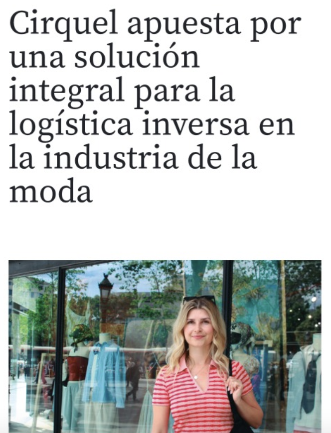 CIRQUEL featured in Diario del Puerto: Shaping the future of reverse logistics in fashion